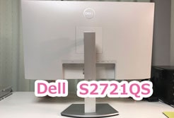 Dell S2721QS 27インチ4Kモニター詳細解説と購入後レビュー